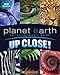 Planet Earth: Up Close