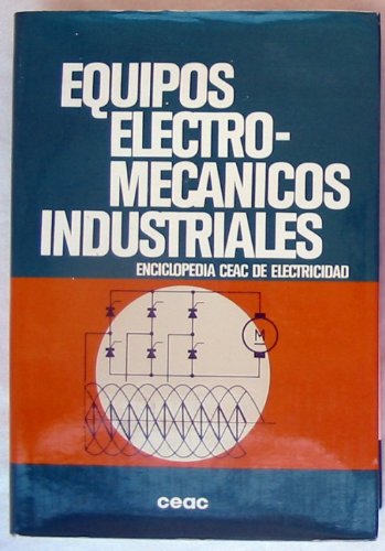 EQUIPOS ELECTROMECANICOS INDUSTRIALES