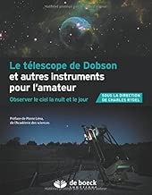 Download Le téléscope de Dobson et autres instruments pour l'amateur : Observer le ciel la nuit et le jour PDF