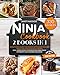 Ninja Cookbook 2022: 2 Books in 1: : Amaze Your Family and Friends with More than 330 Quick, Easy and Delightful Recipes. Grill, Bake, Roast at Exhaustion ... Multi-Cooker Machines. (English Edition)