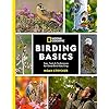 National geographic birding basics tips tools and techniques for great bird watching paperbacknovember 15 2022  urban country home decor
