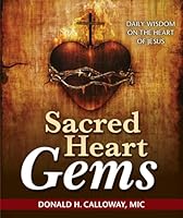 Sacred Heart Gems: Daily Wisdom on the Heart of Jesus 159614615X Book Cover