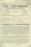  LE TEMOIN DES LOIS NATURELLES ET SPIRTUELLES N°161, MAI 1967. L\'EXERCICE ET L\'ALIMENTATION, Dr P. CARTON / CITADELLE GERONTOLOGIQUE / LA PAROLE AUX SCIENTIFIQUES, Dr C.D. / L\'IVRAIE QUI LEVE / COMMENT METTRE EN PRATIQUE, Dr A. COMET / BECHAMP OU PASTEUR ?