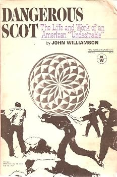 Paperback Dangerous Scot;: The life and work of an American "undesirable" Book