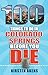 100 Things to Do in Colorado Springs Before You Die (100 Things to Do Before You Die)