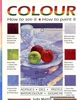 Color: How to See It How to Paint It 0785800530 Book Cover