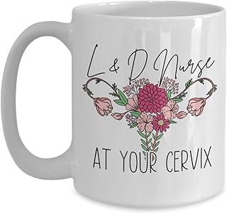 L and D Nurse Mug Labor and Delivery Nurse Cup L and D Nurse Gifts L&D Nurse Gift Ideas LD Nurse Graduate Baby Nurse
