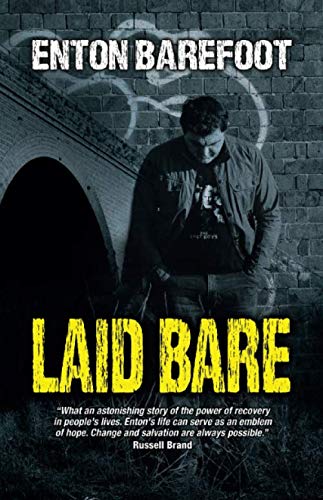Laid Bare: Everyone who battles an addiction has a unique story to share; this is Enton's