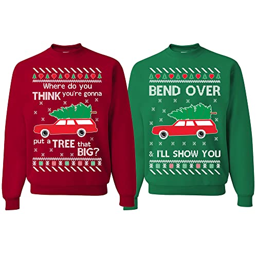 wild custom apparel Where do you think gonna put a tree that big Bend over Ugly Couples Ugly Christmas Sweater, Mens Small, Womens Small KELLY GREEN AND RED