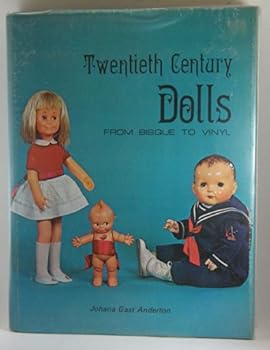 Hardcover Twentieth century dolls;: From bisque to vinyl Book