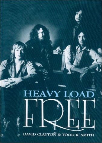 Heavy Load: The Story of 'Free'