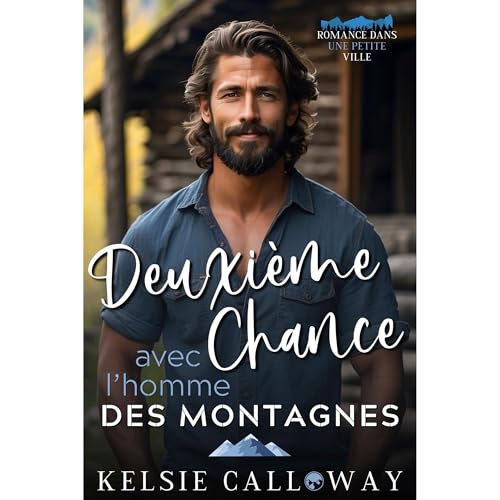 Deuxième Chance Avec L’homme Des Montagnes Audiolibro Por Kelsie Calloway arte de portada