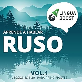 Aprende a hablar ruso Vol. 1. [Learn Conversational Russian] Audiobook By LinguaBoost cover art
