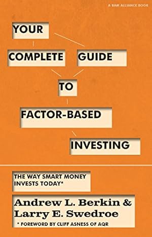 Your Complete Guide to Factor-Based Investing: The Way Smart Money Invests Today