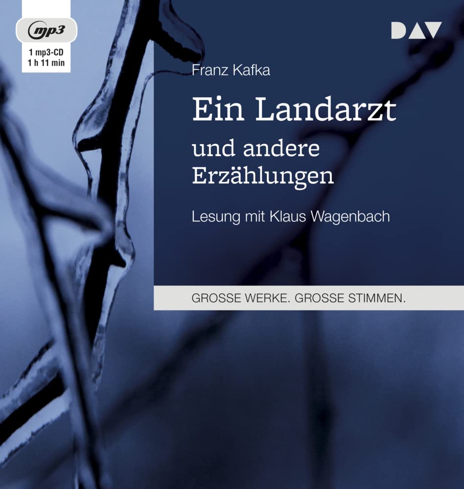 Ein Landarzt und andere Erzählungen: Lesung mit Klaus Wagenbach (1 mp3-CD)