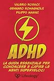 Photo Gallery adhd - la guida essenziale per conoscere e capire le menti superveloci Photo Gallery adhd - la guida essenziale per conoscere e capire le menti superveloci