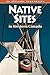 Native Sites in Western Canada (An Altitude Superguide)