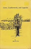 Lions, Leathernecks, and Legacies 0963347705 Book Cover