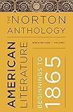 The Norton Anthology of American Literature (Ninth Edition) (Vol. Package 1: Volumes A and B)