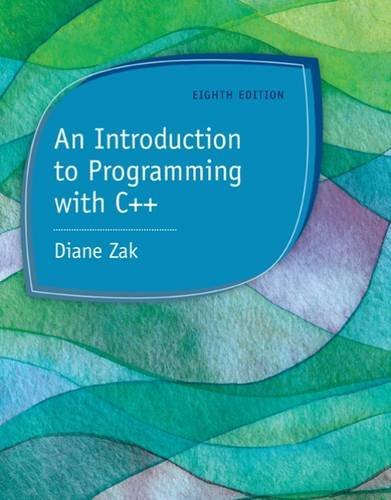 An Introduction to Programming with C++ by Diane Zak (2015-07-20)
