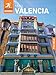 Rough Guides Mini Valencia: Travel Guide with eBook (Mini Rough Guides)