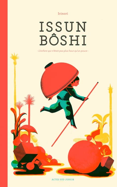 Issun Bôshi: L'enfant qui n'était pas plus haut qu'un pouce