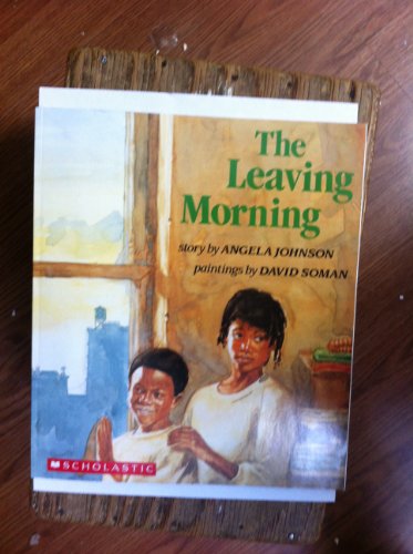 The Leaving Morning 0545604443 Book Cover