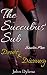Session Five: Doubt & Discovery (The Succubus' Sub Book 5)