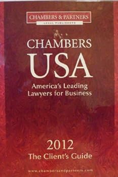 Hardcover Chambers USA America's Leading Lawyers for Business (2012 The Client's Guide) Book
