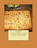 Parsi Custards and Egg Dishes: Parsi Cuisine
