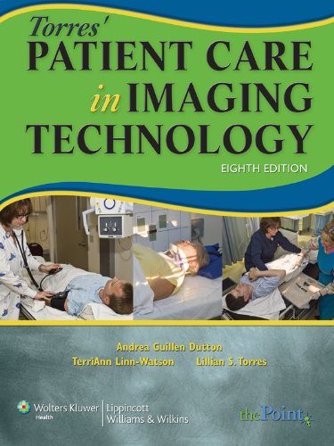 Torres' Patient Care in Imaging Technology