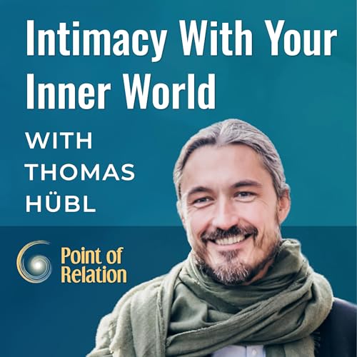 Intimacy With Your Inner World