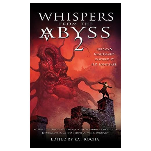 Whispers From The Abyss 2: The Horrors That Were and Shall Be (English Edition)