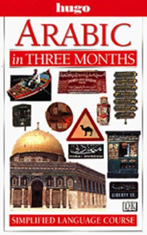 Hugo Language Course: Arabic In Three Months 0789443988 Book Cover