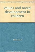 Values and moral development in children 0805461159 Book Cover