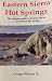 Eastern Sierra Hot Springs The Complete Guide to Eastern Sierra Recreational Hot Springs