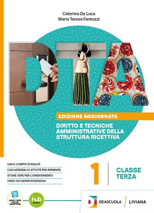  DTA. Diritto e Tecniche Amministrative della struttura alberghiera. Ediz. aggiornata. Per le Scuole superiori. Con e-book (Vol. 2)