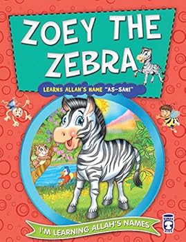 Paperback Zoey the Zebra Learns Allah's Name As Sani Book