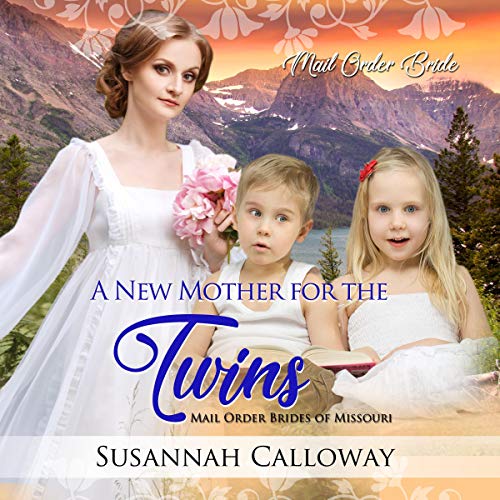 A New Mother for the Twins by Susannah Calloway episode artwork