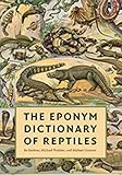 The Eponym Dictionary of Reptiles