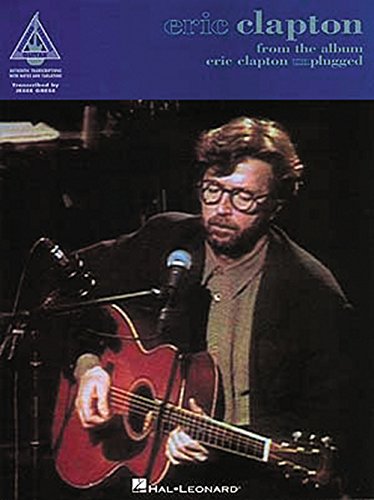 Eric Clapton: From the Album Eric Clapton Unplugged