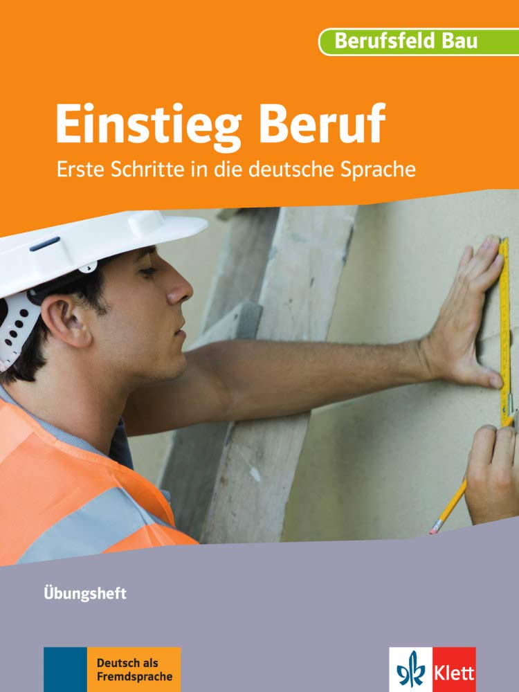 Berufsfeld Bau: Erste Schritte in die deutsche Sprache