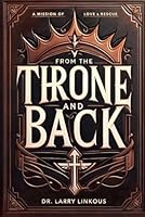 From The Throne And Back B0CVBKMZGX Book Cover