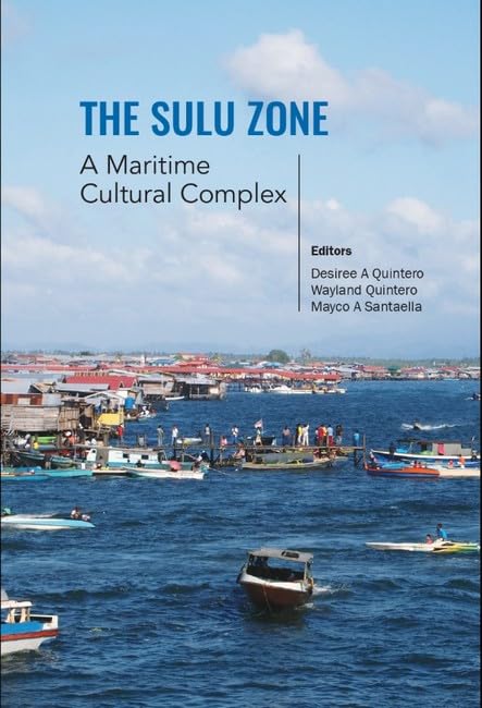 The Sulu Zone Maritime Cultural Complex : lecture histoire pour passionnés