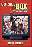 Outside the Box: Corporate Media, Globalization, and the UPS Strike (History of Communication)