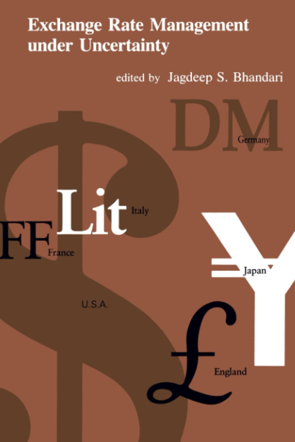 Exchange Rate Management under Uncertainty