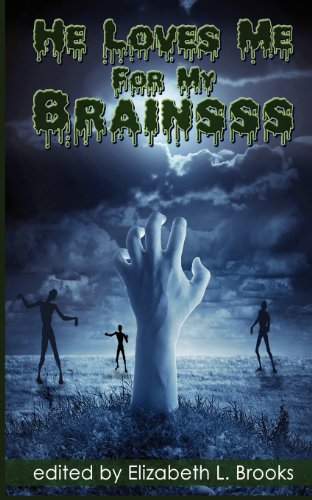 He Loves Me for My Brainsss He Loves Me for My Brainsss