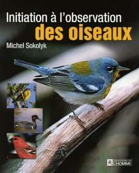 Paperback Initiation ? l'observation des oiseaux [French] Book