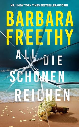 All die schönen Reichen: Thriller (German Edition)