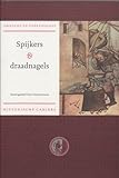 Spijkers en draadnagels (Ambacht & Gereedschap Historische reeks, 1)